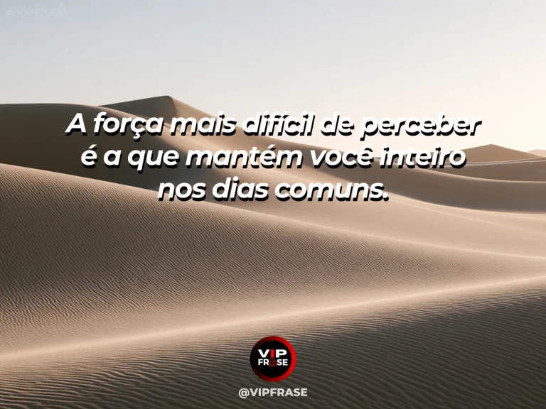 Frase reflexiva sobre força cotidiana, com manhã luminosa em ambiente acolhedor.