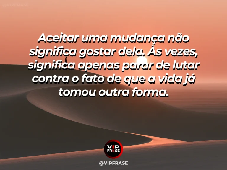 Mensagem reflexiva sobre aceitação das mudanças, com rio sinuoso em campo verde sob céu claro.
