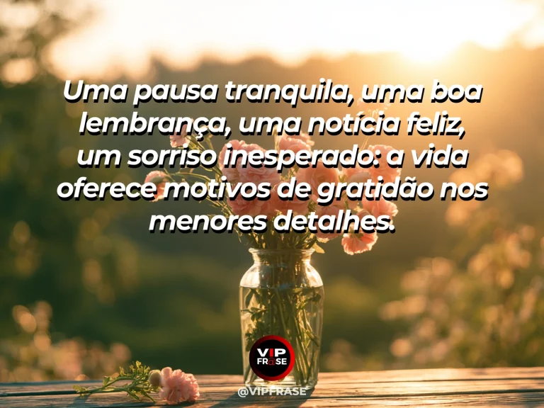 Mensagem de gratidão com cena de detalhes acolhedores de um dia leve: flores, xícara e luz suave, composição alegre sem pessoas