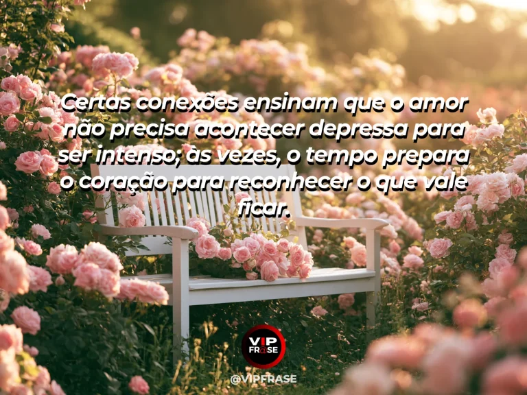 Frase de amor sobre espera e intensidade, com fundo romântico ao pôr do sol.
