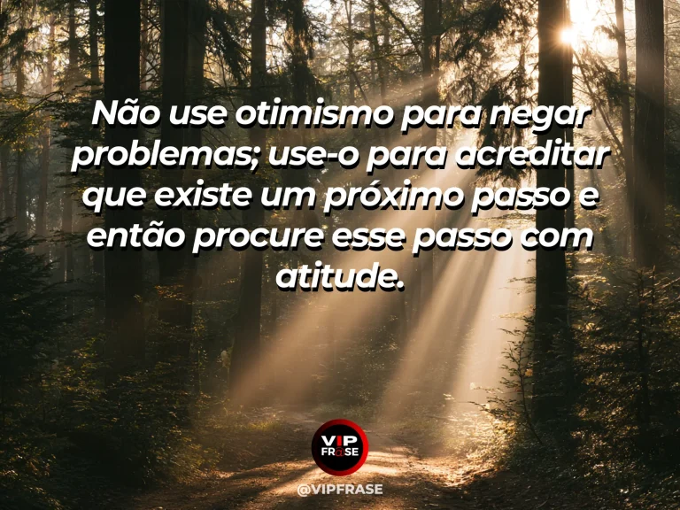 Frase motivacional sobre otimismo com luz revelando uma passagem na floresta.