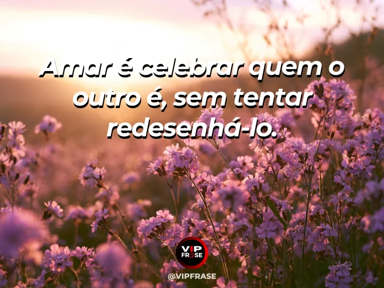 Frase sobre amor, com um arranjo de flores variadas.