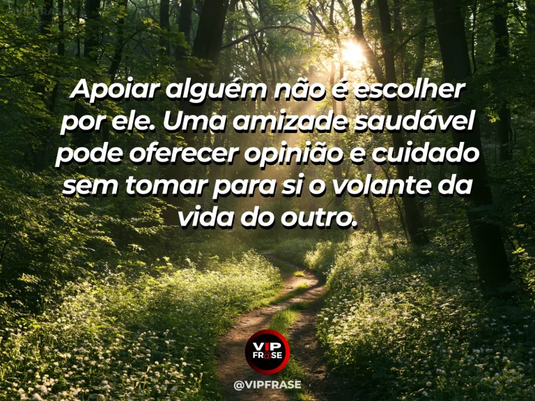 Mensagem sobre amizade, com cena de dois amigos observando uma bifurcação de trilha, um ouvindo enquanto o outro decide o caminho.