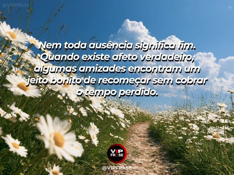 Mensagem de amizade sobre amizade que sabe recomeçar após a ausência, em cena de dois caminhos que se reencontram em um jardim após uma curva, simbolizando reconexão e recomeço sem cobranças.