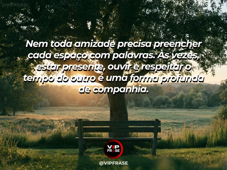 Mensagem reflexiva sobre amizade, com duas cadeiras lado a lado diante de um jardim florido e ensolarado.