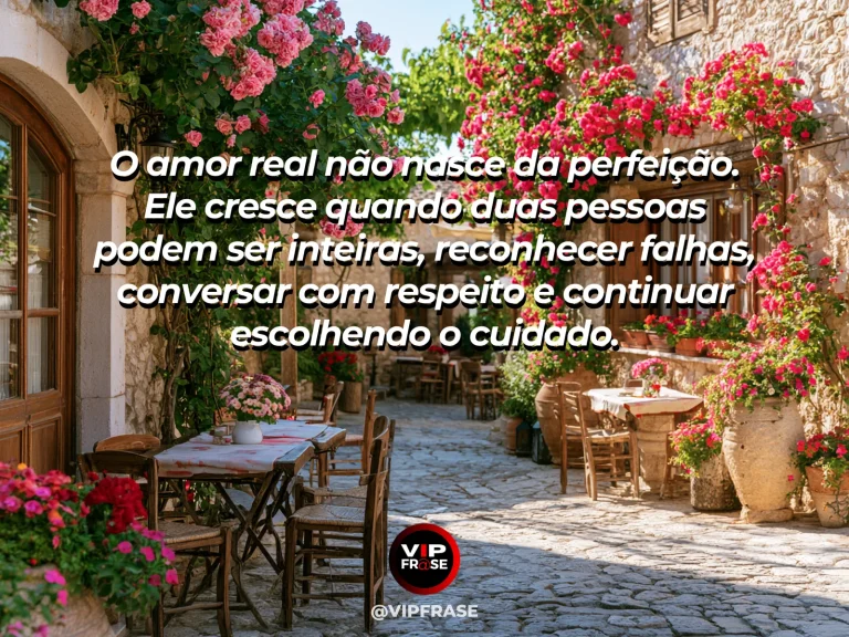 Mensagem de amor sobre imperfeições e respeito, com visual elegante e maduro.