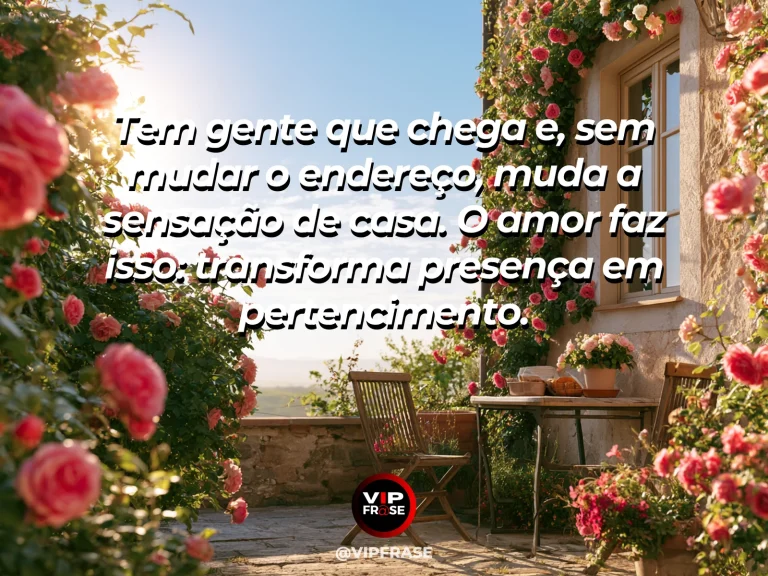 Mensagem de amor sobre pertencimento, com cena acolhedora de lar.