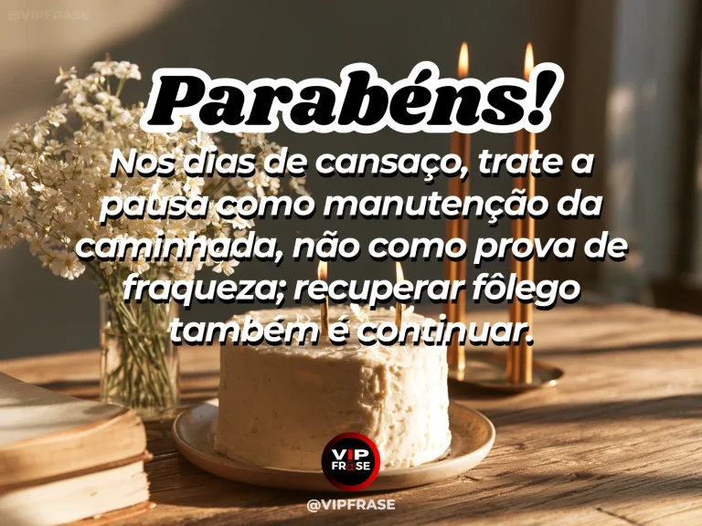 Frase de aniversário sobre força e descanso, com banco em trilha de montanha.