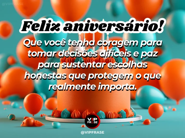 Frase de aniversário sobre coragem nas decisões, com trilha de montanha rumo ao horizonte.