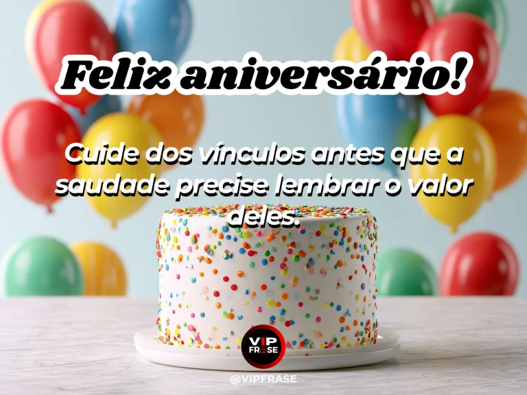 Frase de aniversário sobre vínculos e saudade, com mesa de jantar pronta para encontros.