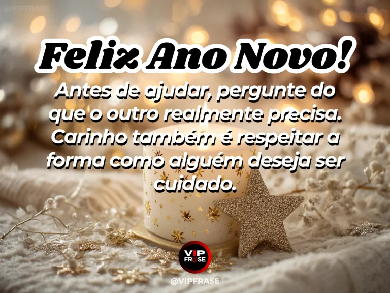 Frase de Ano Novo sobre carinho, em cena serena com mãos próximas sem se tocar, em gesto de cuidado respeitoso.