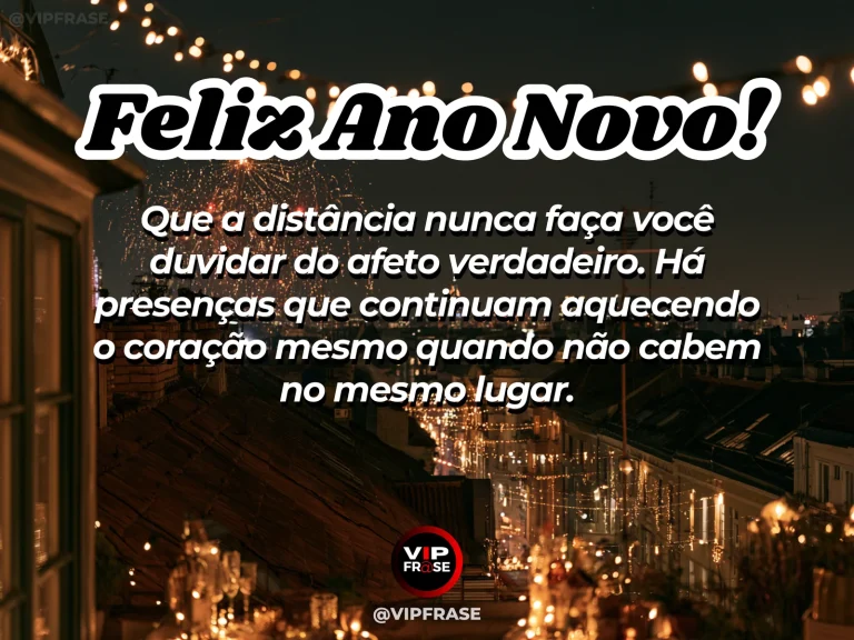 Mensagem de Ano Novo sobre carinho à distância, com cidade iluminada vista da janela.