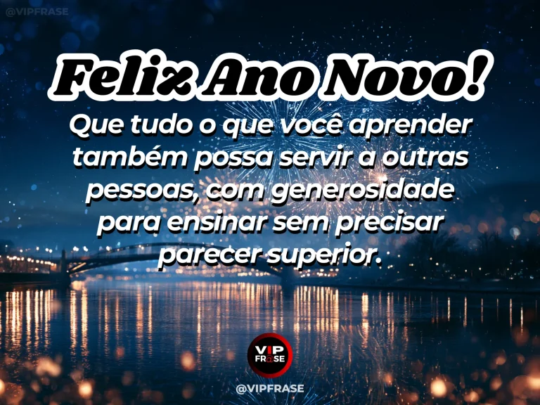 Frase de Ano Novo sobre estudo, sabedoria, com cenário inspirador e acolhedor.