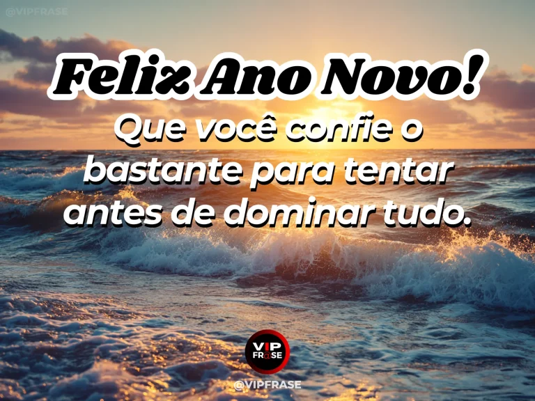 Frase de Ano Novo sobre confiança para tentar, com ponte levando a caminho aberto.