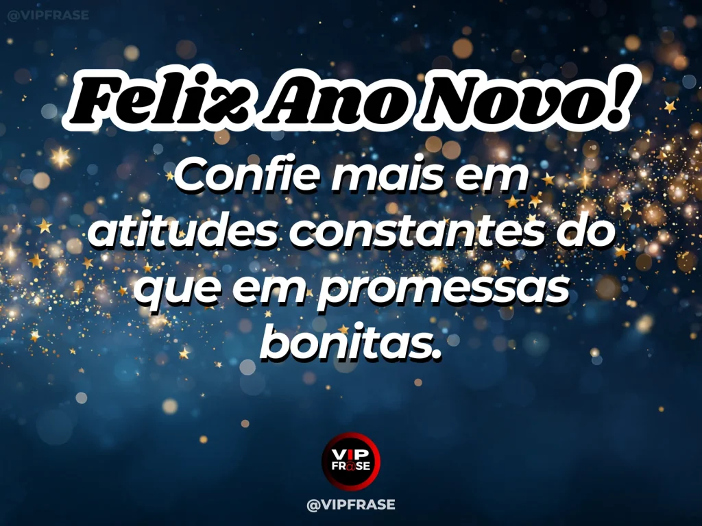 Frase de Ano Novo sobre confiança em atitudes, com pegadas seguindo um caminho.