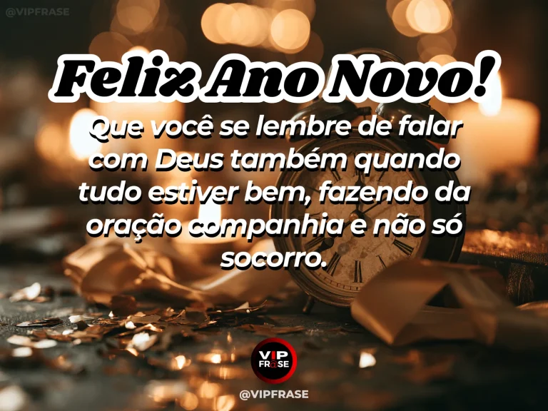 Frase de Ano Novo sobre deus, oracao, com cenário espiritual e acolhedor.