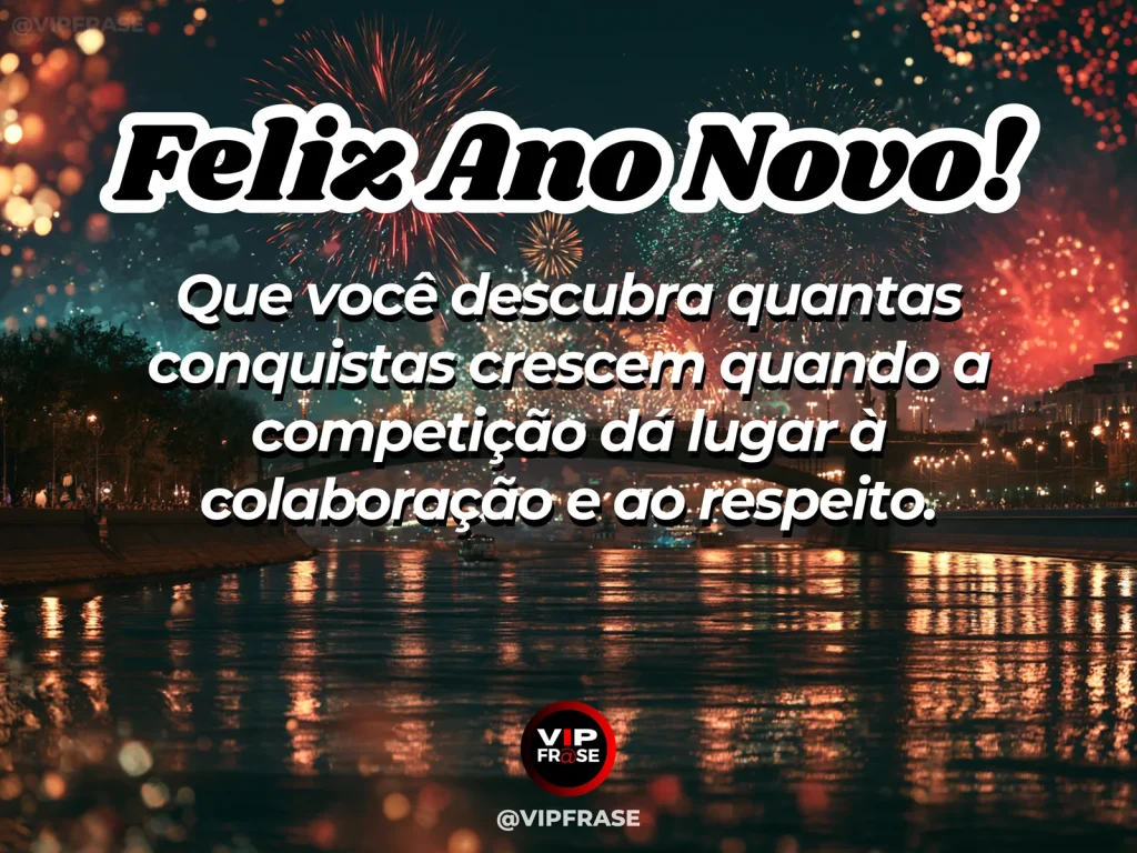 Frase de Ano Novo sobre trabalho, sucesso, com cenário inspirador e acolhedor.