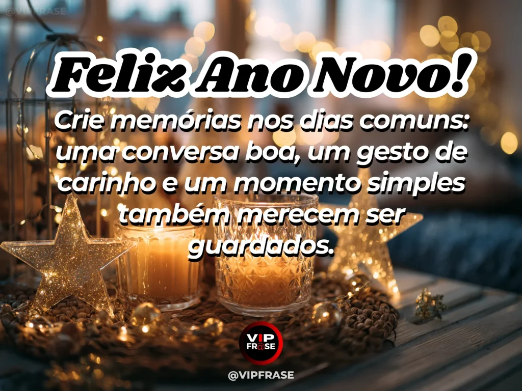 Frase de Ano Novo sobre vida, felicidade, em cena serena com mesa aconchegante com chá, luz quente e clima de cotidiano bonito.