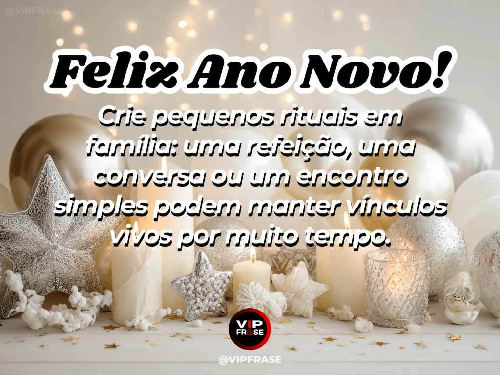 Frase de Ano Novo sobre familia, carinho, em cena serena com sala aconchegante com luz quente e clima de encontro familiar.