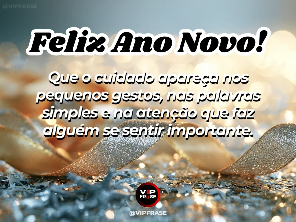 Frase de Ano Novo sobre carinho, com cenário inspirador e acolhedor.