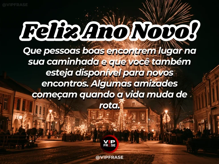 Mensagem de Ano Novo sobre novas amizades, com caminho iluminado em um parque.