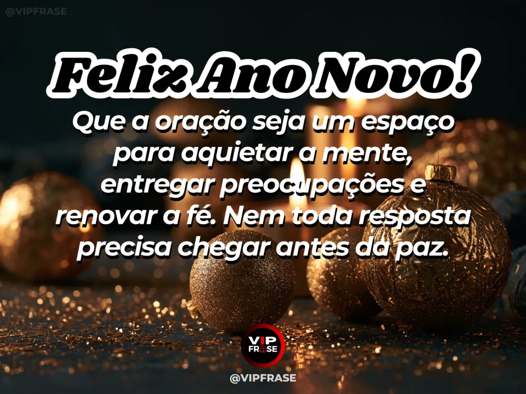 Mensagem de Ano Novo sobre oração e paz, em ambiente sereno iluminado pela manhã.