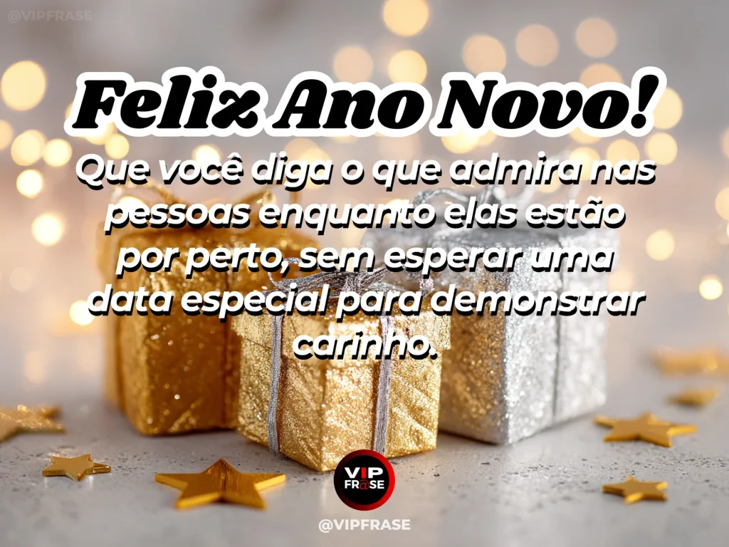 Frase de Ano Novo sobre demonstrar carinho, com pequeno buquê espontâneo.