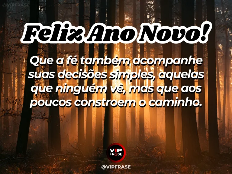 Frase de Ano Novo sobre fe, com cenário espiritual e acolhedor.