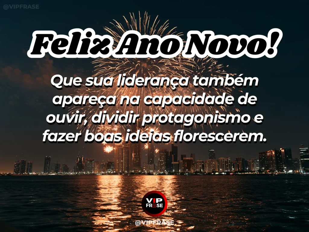Frase de Ano Novo sobre lideranca, com cenário inspirador e acolhedor.