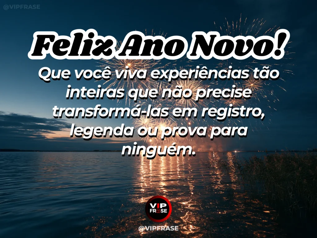 Frase de Ano Novo sobre vida, com cenário inspirador e acolhedor.