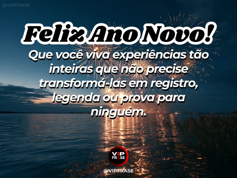 Frase de Ano Novo sobre vida, com cenário inspirador e acolhedor.
