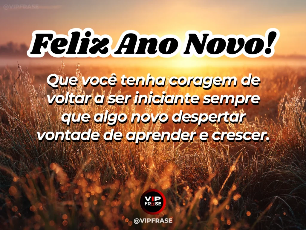 Frase de Ano Novo sobre coragem para recomeçar, com trilha ao amanhecer.