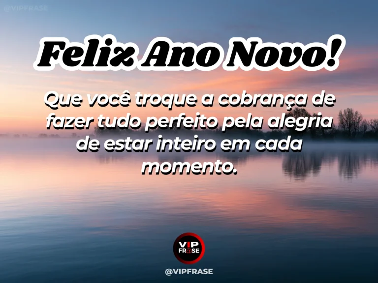 Frase de Ano Novo sobre vida, com cenário inspirador e acolhedor.