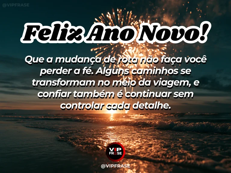 Mensagem de Ano Novo sobre fé diante de mudanças, com estrada curva entre colinas.