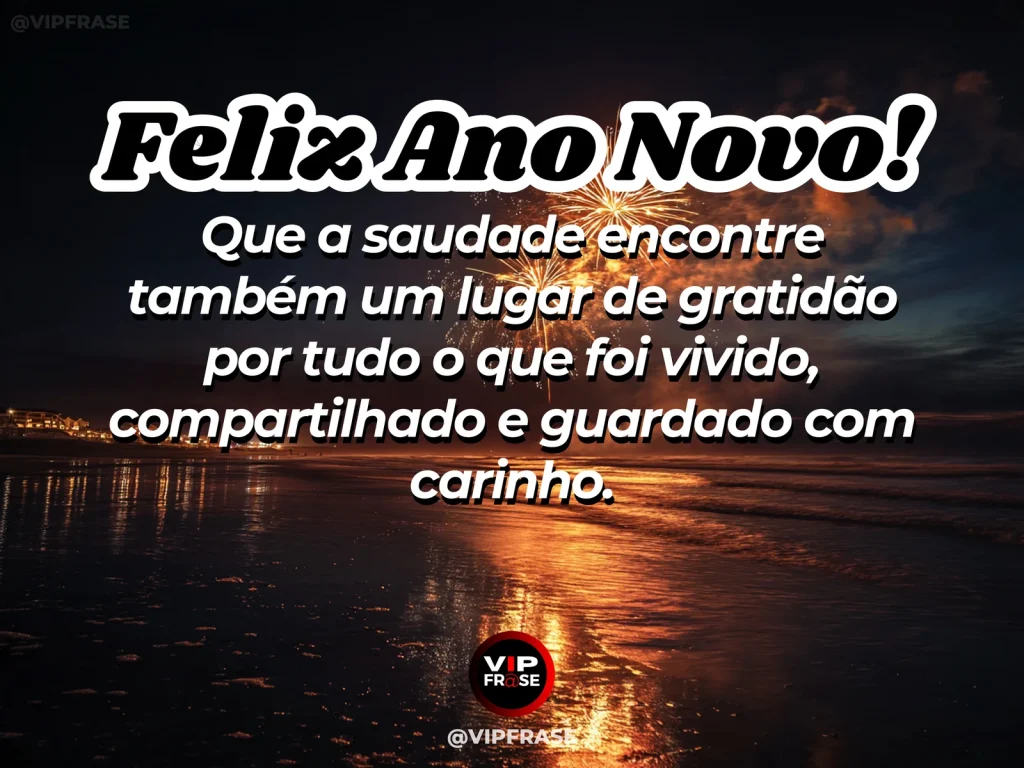 Frase de Ano Novo sobre saudade e gratidão, com caixa de lembranças e flores.