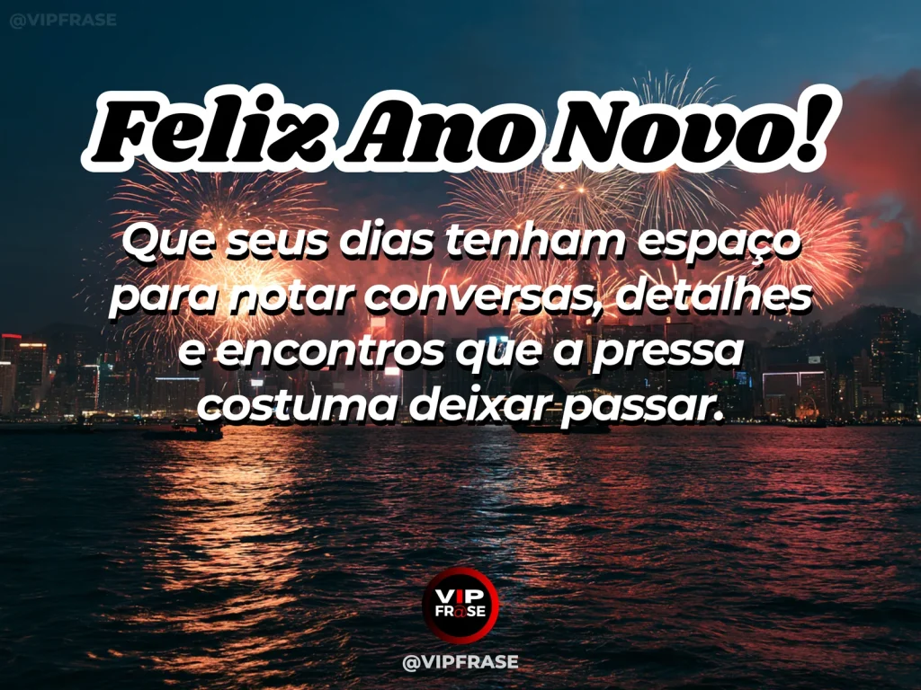 Frase de Ano Novo sobre vida, paz, com cenário inspirador e acolhedor.