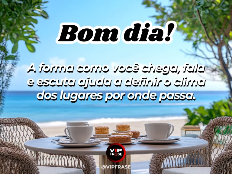 Frase de bom dia sobre influência positiva, com ambiente compartilhado acolhedor e iluminado.
