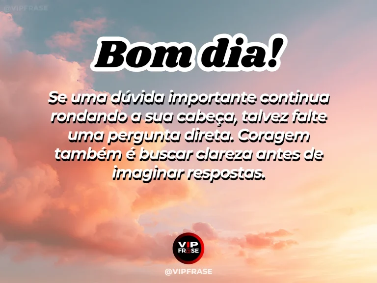 Mensagem de bom dia sobre coragem, sabedoria, com porta entreaberta recebendo a luz do amanhecer.