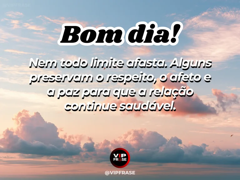Frase de bom dia sobre limites e carinho, com ambiente equilibrado e iluminado.