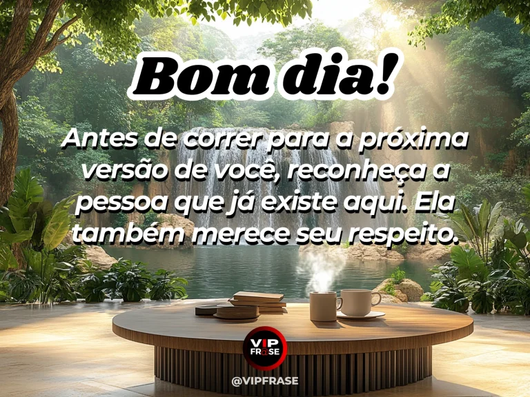 Frase de bom dia sobre autoestima, com espelho refletindo céu claro e plantas.