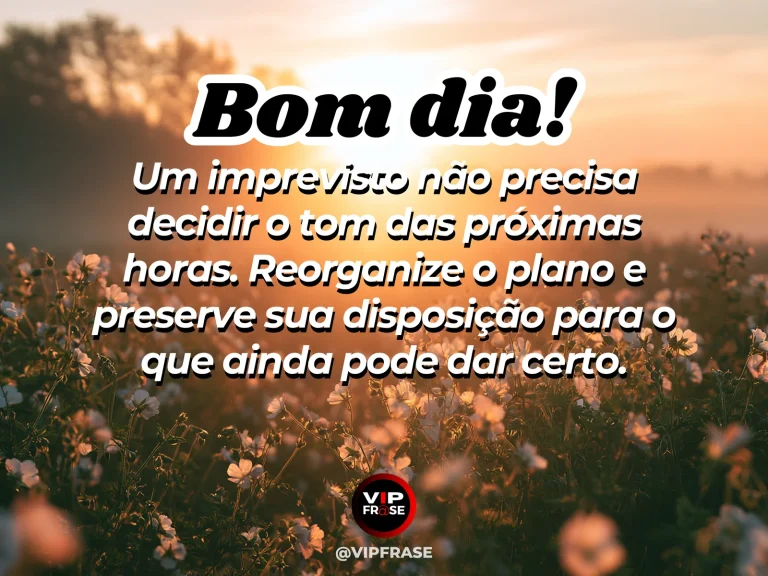 Mensagem de bom dia sobre lidar com imprevistos, com mapa e café em uma manhã clara.