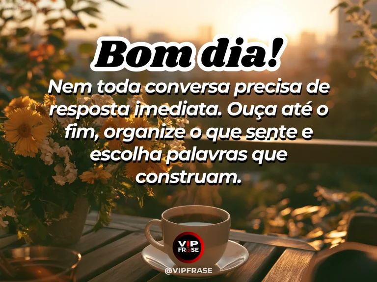 Mensagem de bom dia sobre ouvir com calma, com duas cadeiras em ambiente sereno pela manhã.