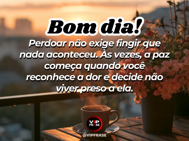 Frase de bom dia sobre perdão, com janela após a chuva recebendo luz dourada.