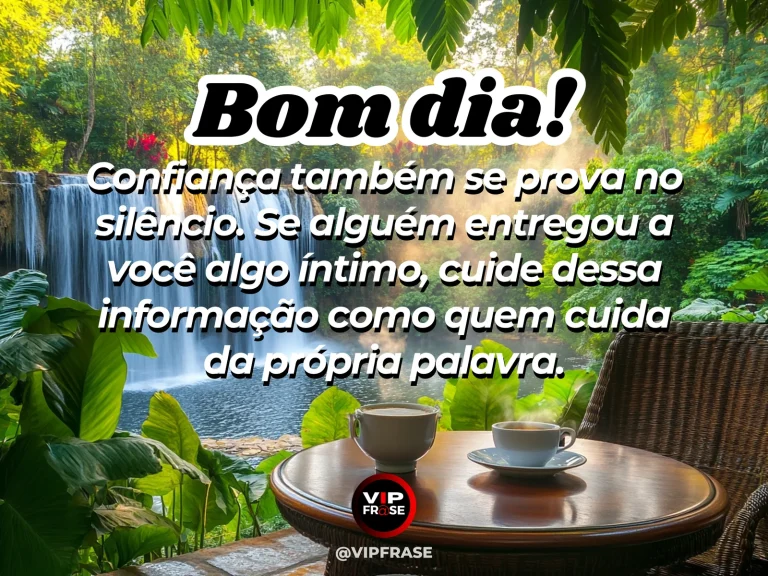 Frase de bom dia sobre confiança e discrição, com envelope fechado sobre uma mesa pela manhã.