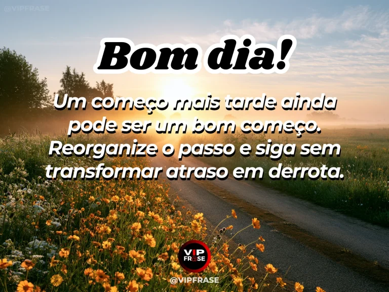Frase de bom dia sobre recomeço, com pessoa caminhando ao nascer do sol.