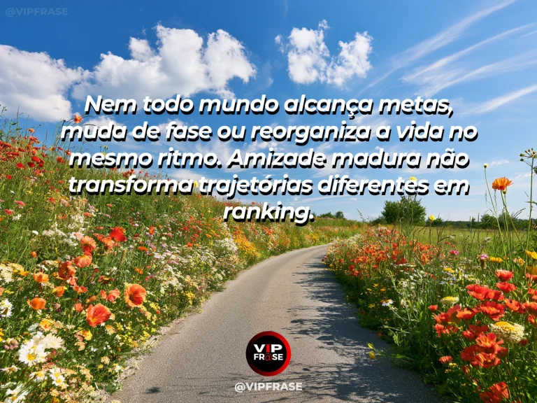 Mensagem sobre amizade, com cena de dois amigos caminhando por caminhos paralelos em um parque, mesma companhia com ritmos próprios.