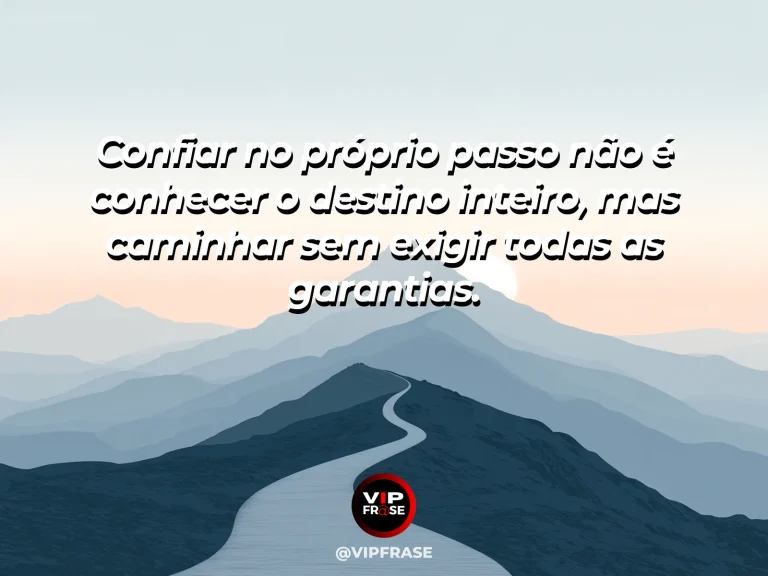 Frase reflexiva sobre confianca, coragem com trilha costeira iluminada com mar azul e horizonte aberto.