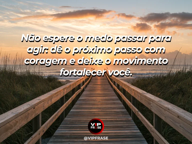 Frase motivacional sobre coragem com trilha de montanha ao amanhecer.