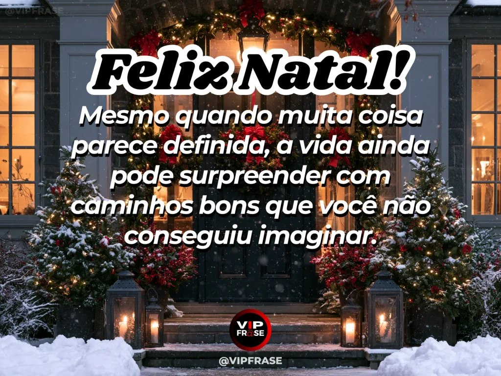 Frase de Natal sobre esperanca, em cena natalina acolhedora e elegante.