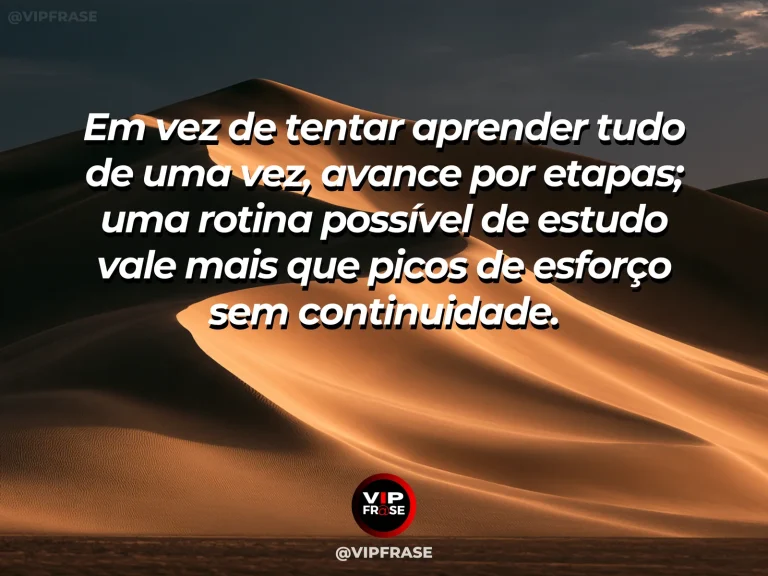 Frase motivacional sobre estudo com livros organizados por etapas em uma mesa.